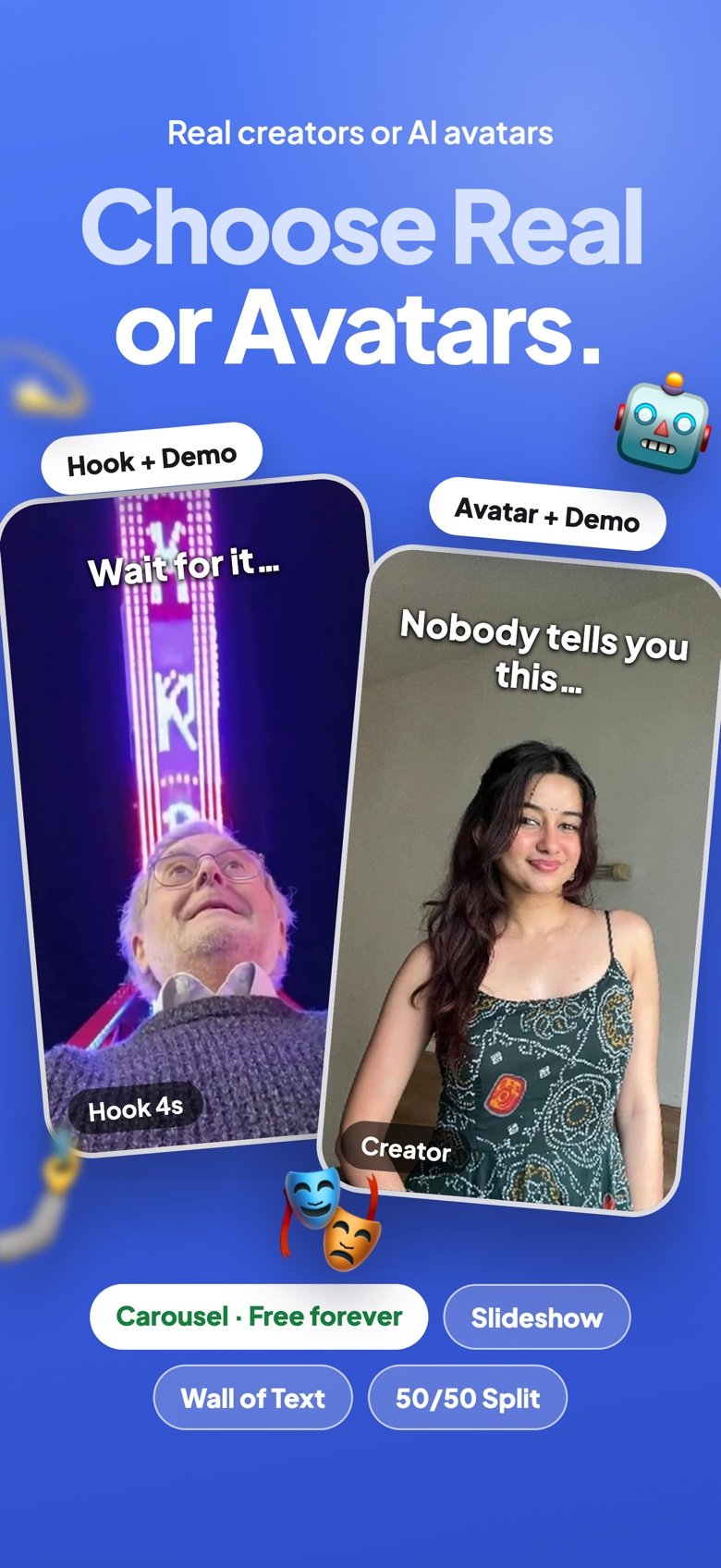 Choose real or avatars