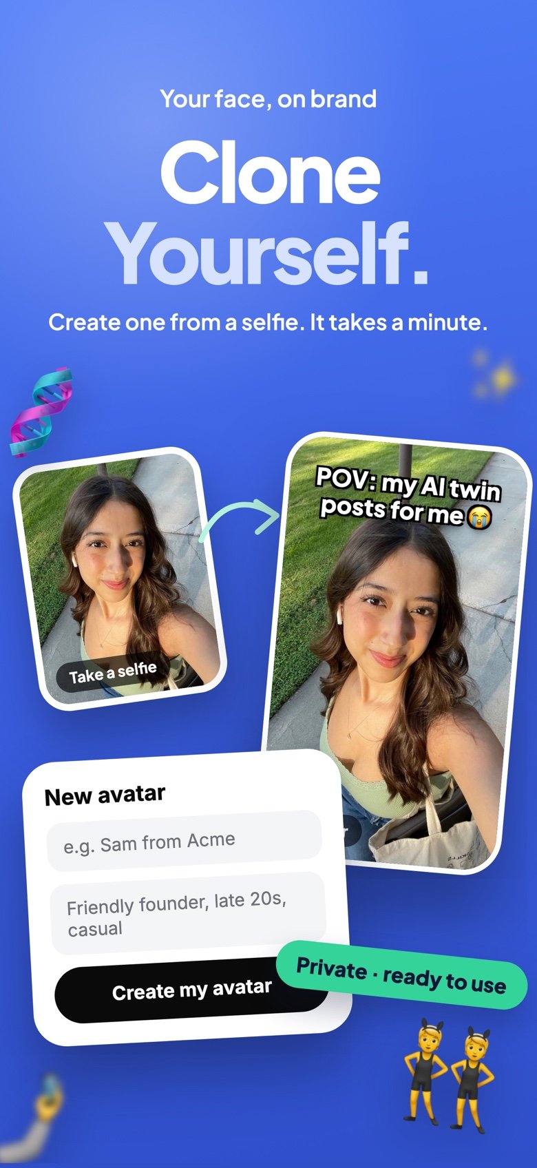 Clone yourself