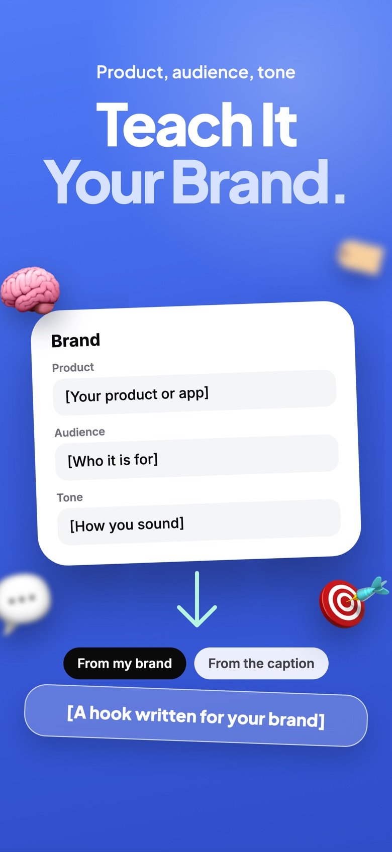 Teach it your brand