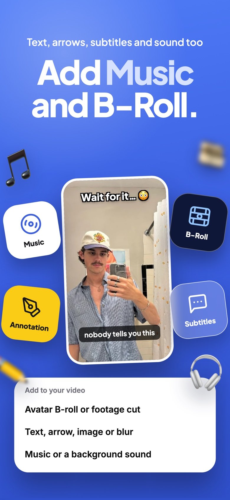 Add music and B-roll